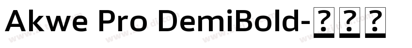 Akwe Pro DemiBold字体转换